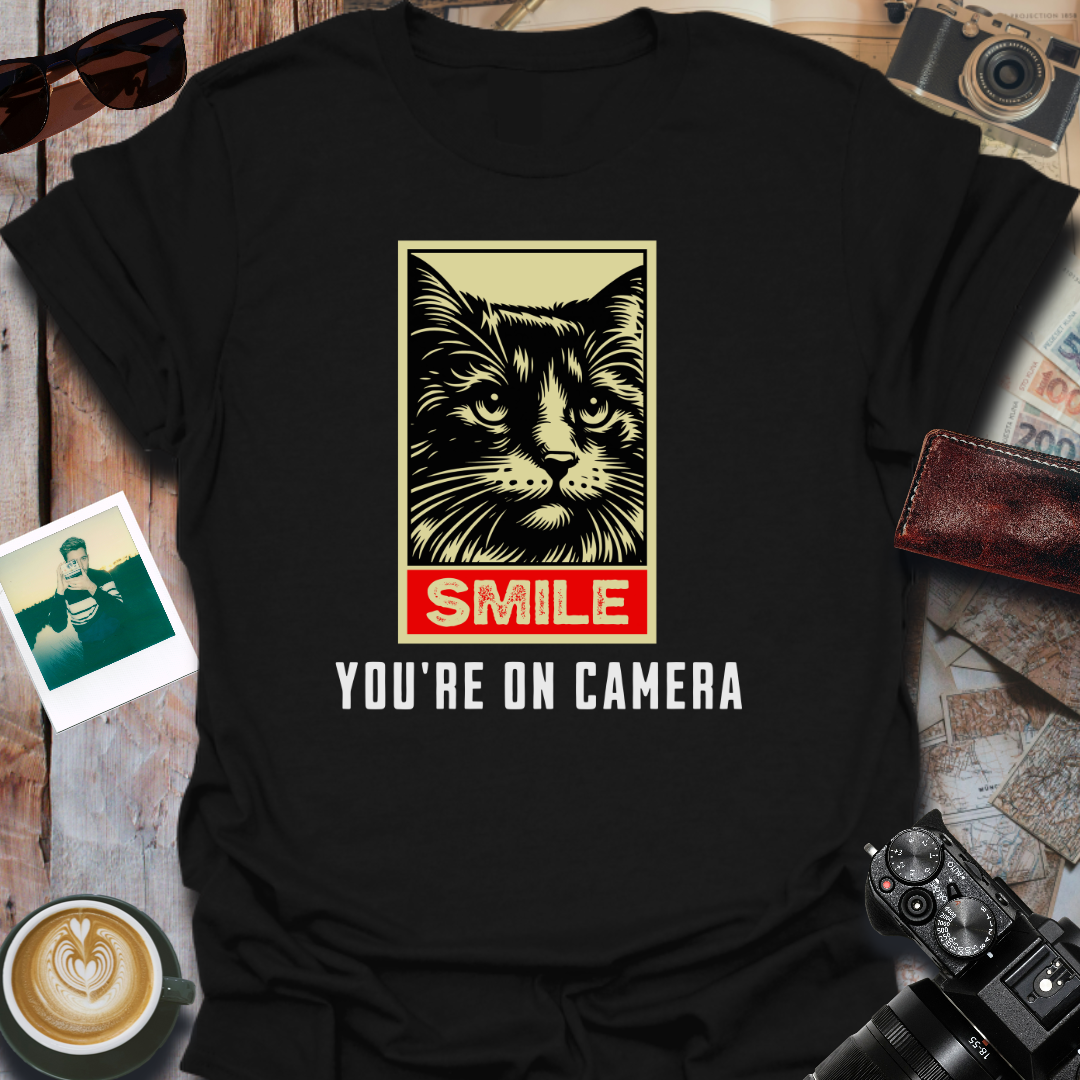 Smile You're On Camera T-Shirt