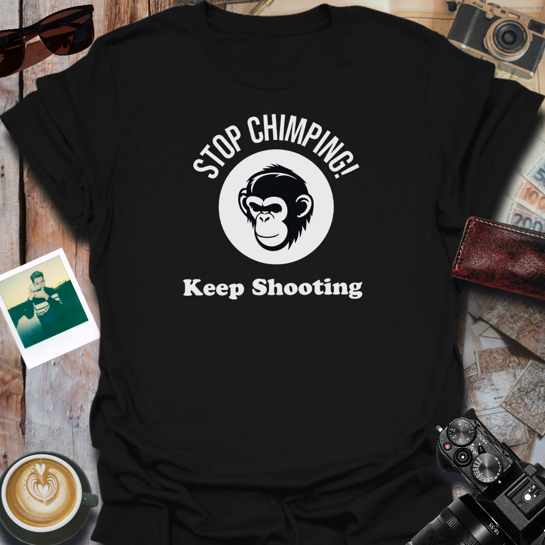 Stop Chimping T-Shirt