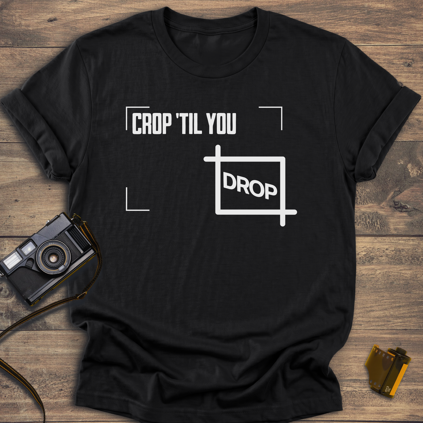 Crop 'Til You Drop T-Shirt
