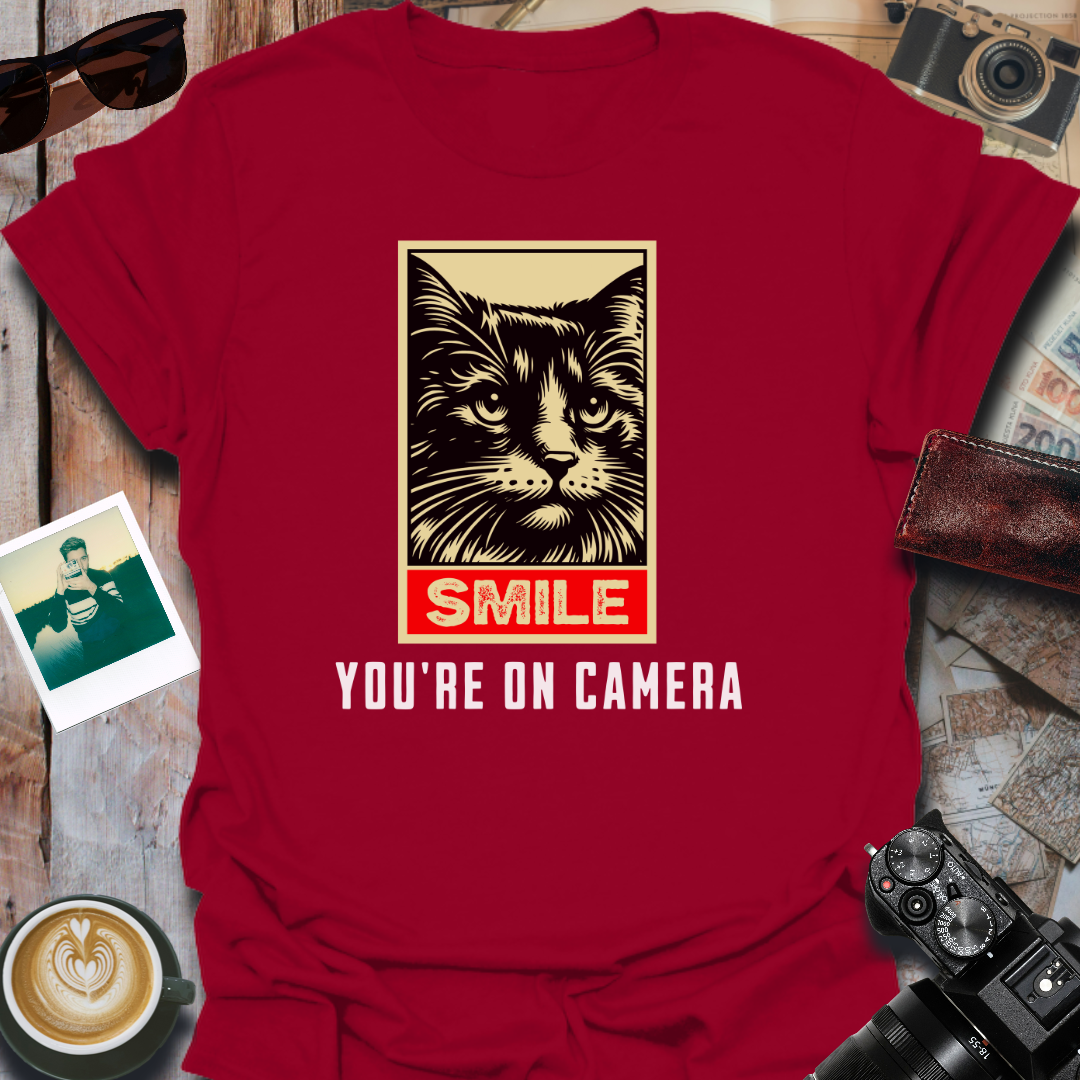 Smile You're On Camera T-Shirt