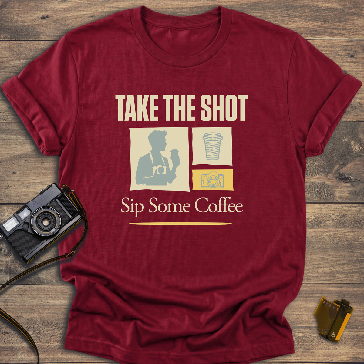Take The Shot Sip Some Coffee T-Shirt