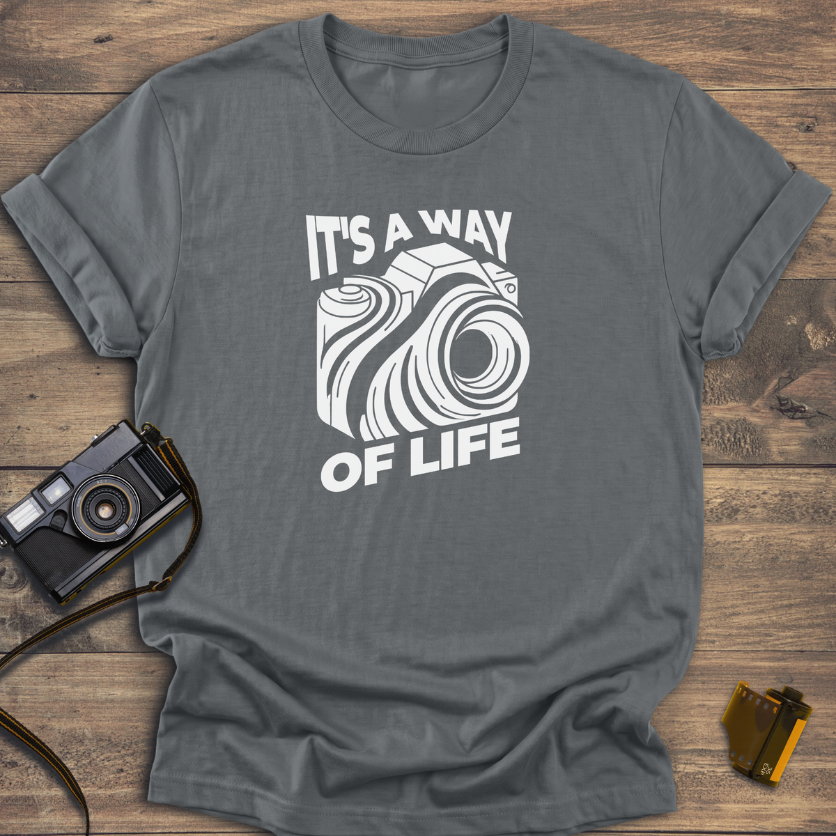 It's a Way of Life T-Shirt