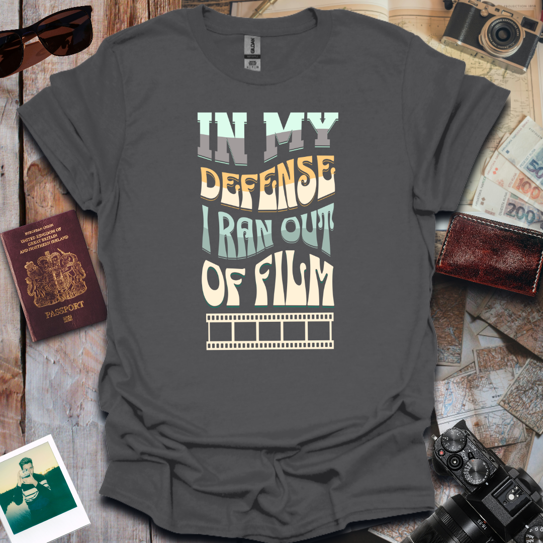 In My Defense I Ran Out of Film