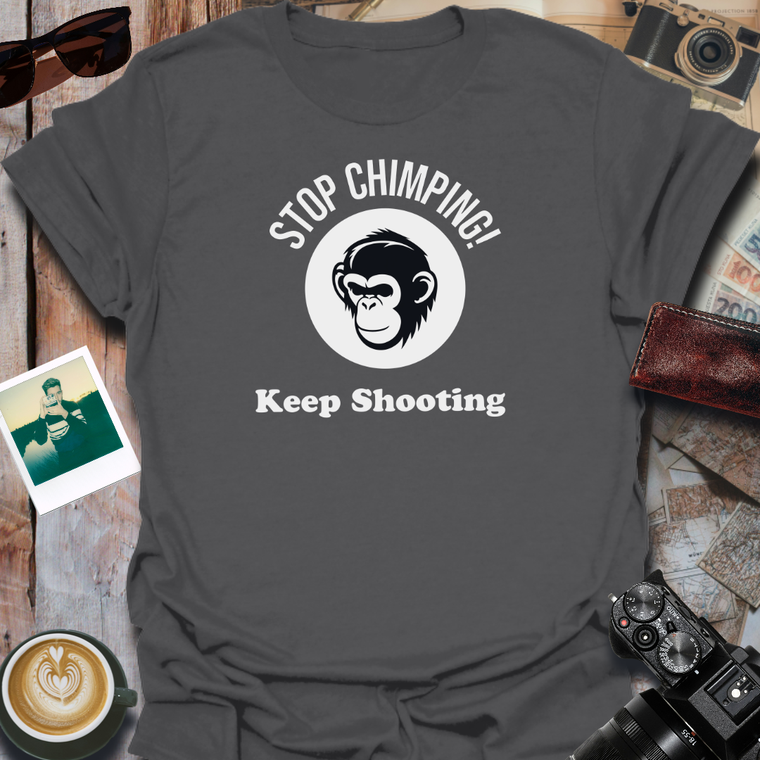 Stop Chimping T-Shirt
