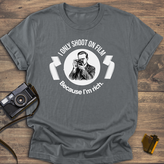 I Only Shoot On Film T-Shirt