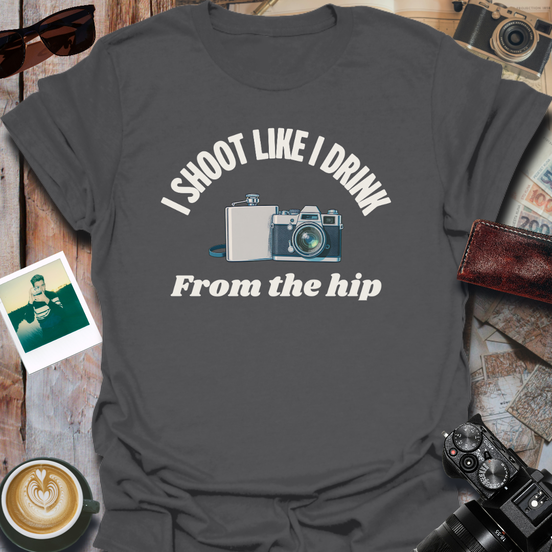 I Shoot Like I Drink T-Shirt