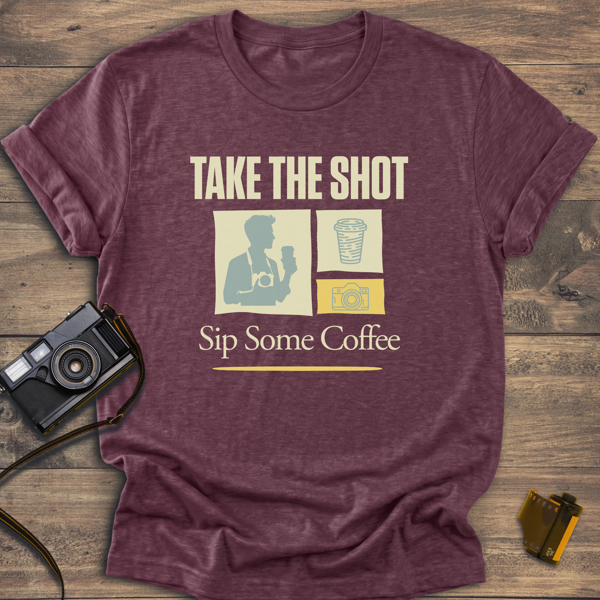 Take The Shot Sip Some Coffee T-Shirt