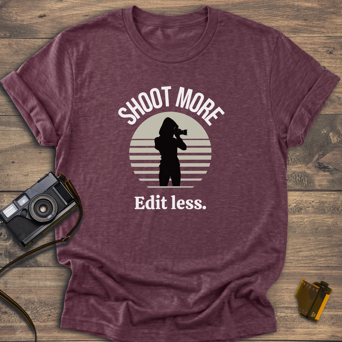 Shoot More Edit Less T-Shirt