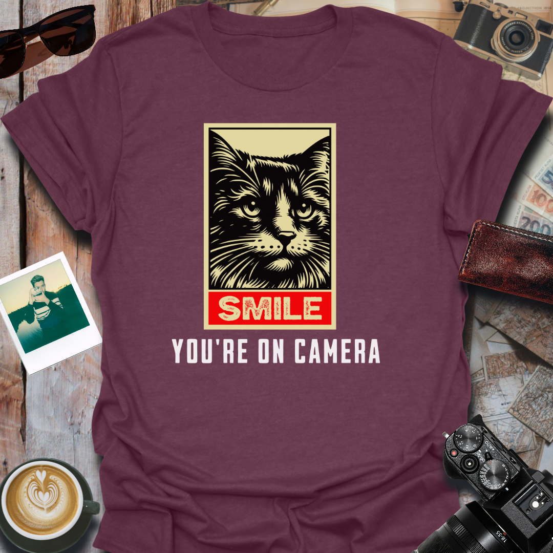 Smile You're On Camera T-Shirt