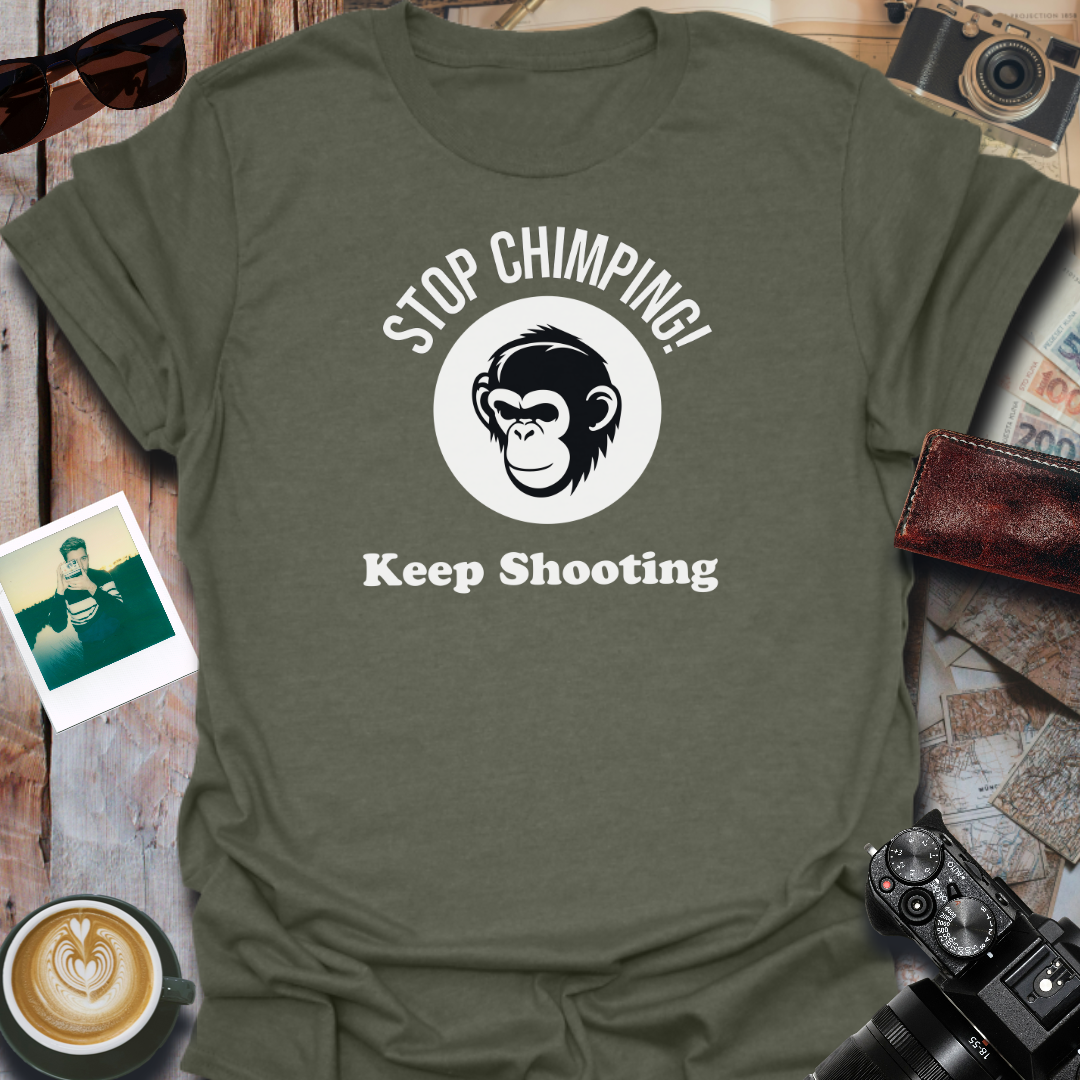Stop Chimping T-Shirt