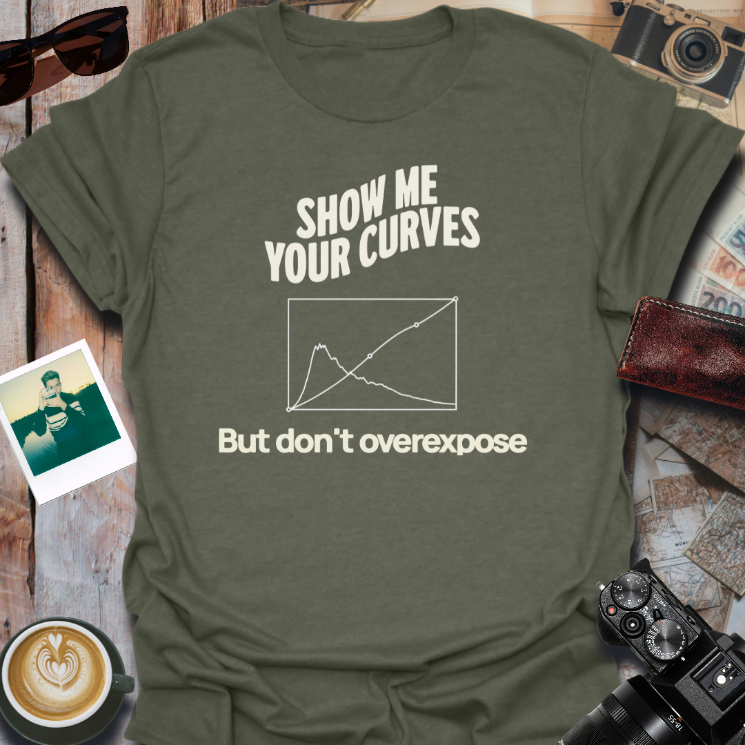 Show Me Your Curves T-Shirt