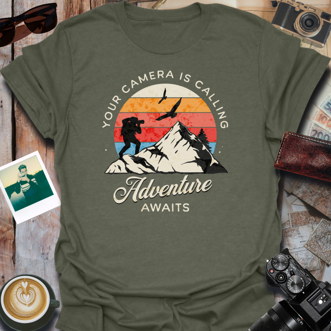Your Camera Is Calling Adventure Awaits T-Shirt