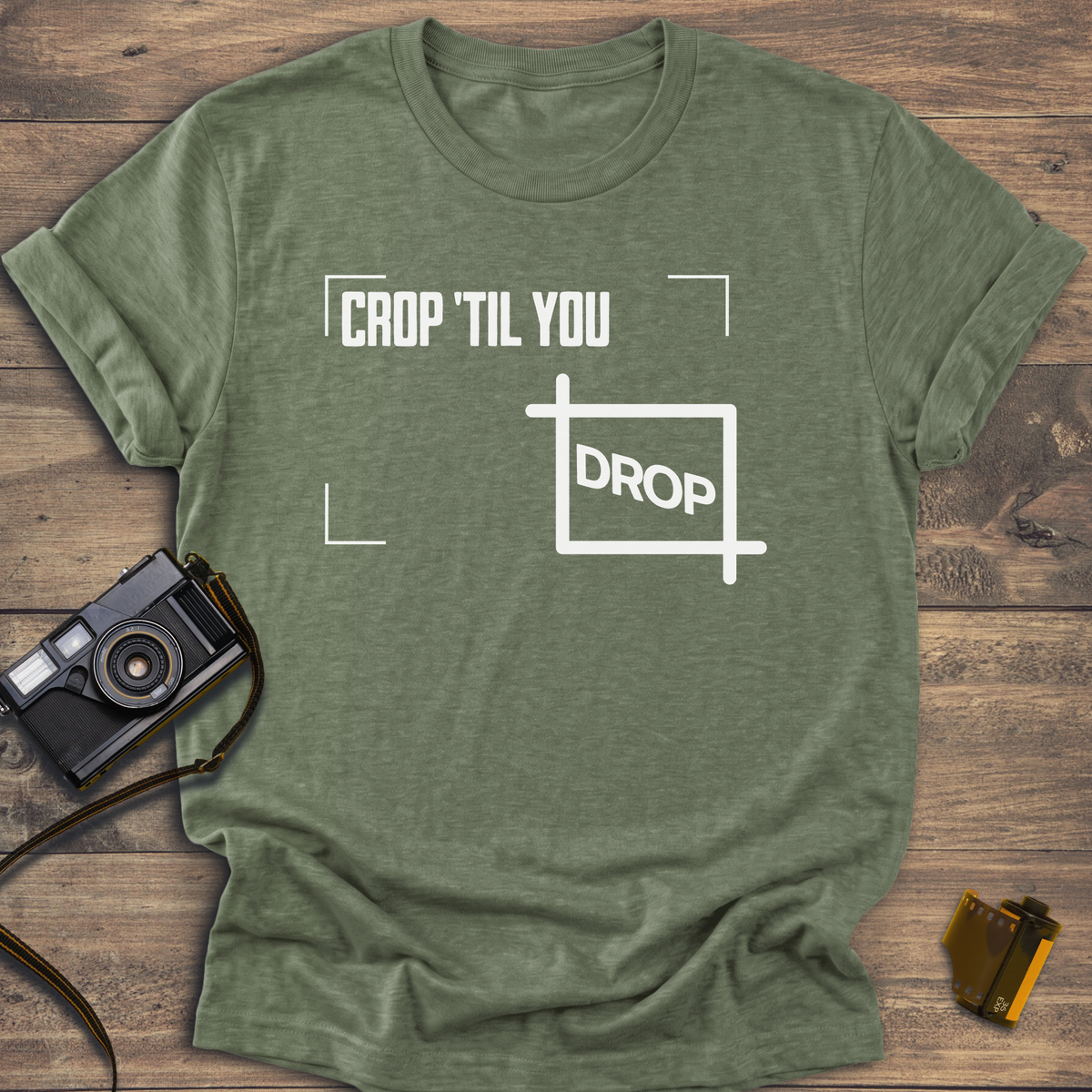 Crop 'Til You Drop T-Shirt