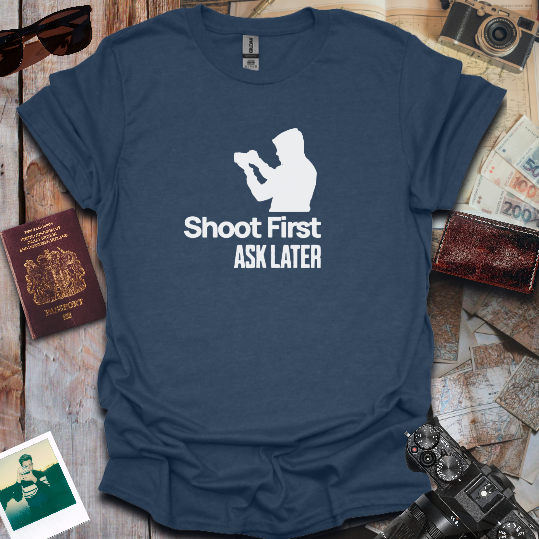 Shoot First Ask Later