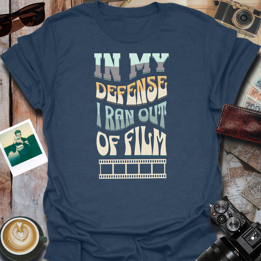 In My Defense I Ran Out of Film