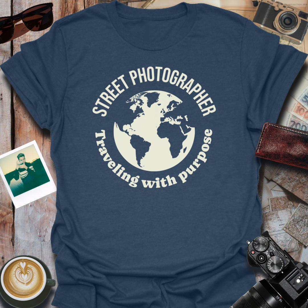 Street Photographer - Traveling With Purpose T-Shirt