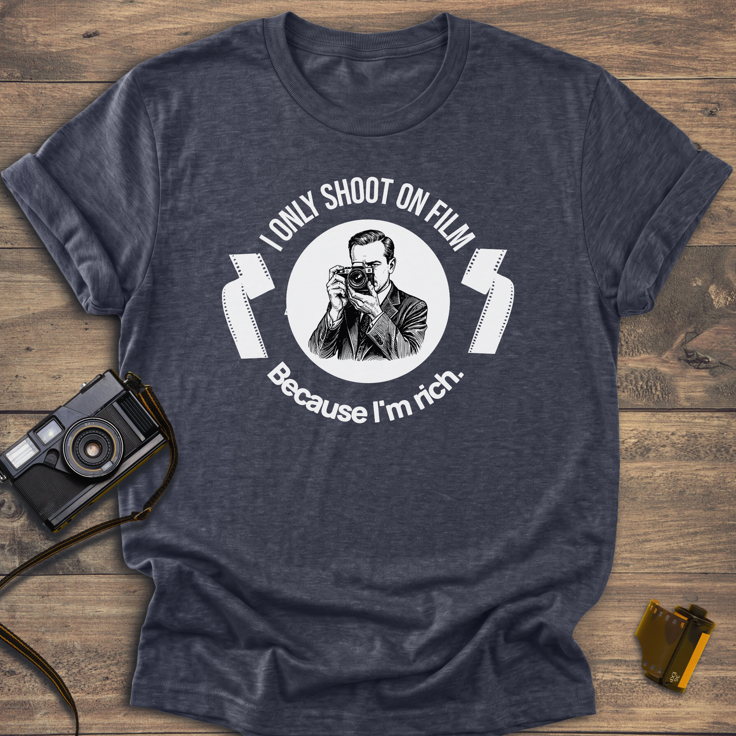 I Only Shoot On Film T-Shirt