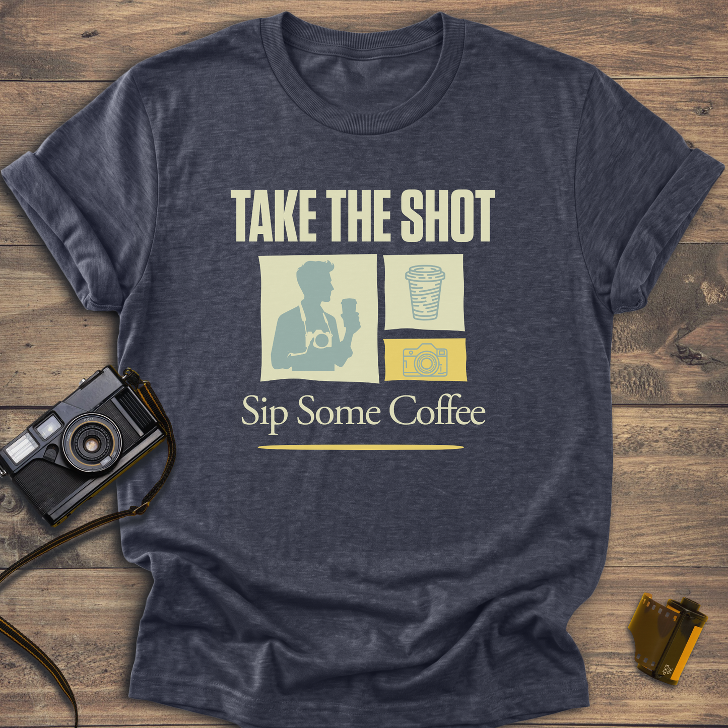Take The Shot Sip Some Coffee T-Shirt