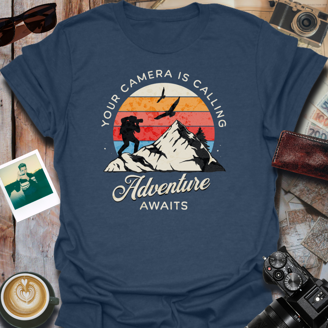 Your Camera Is Calling Adventure Awaits T-Shirt