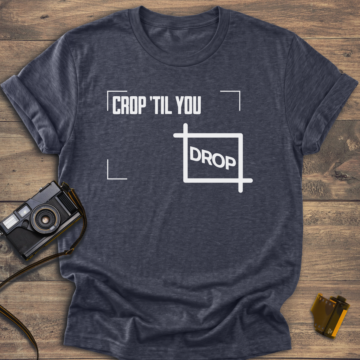Crop 'Til You Drop T-Shirt