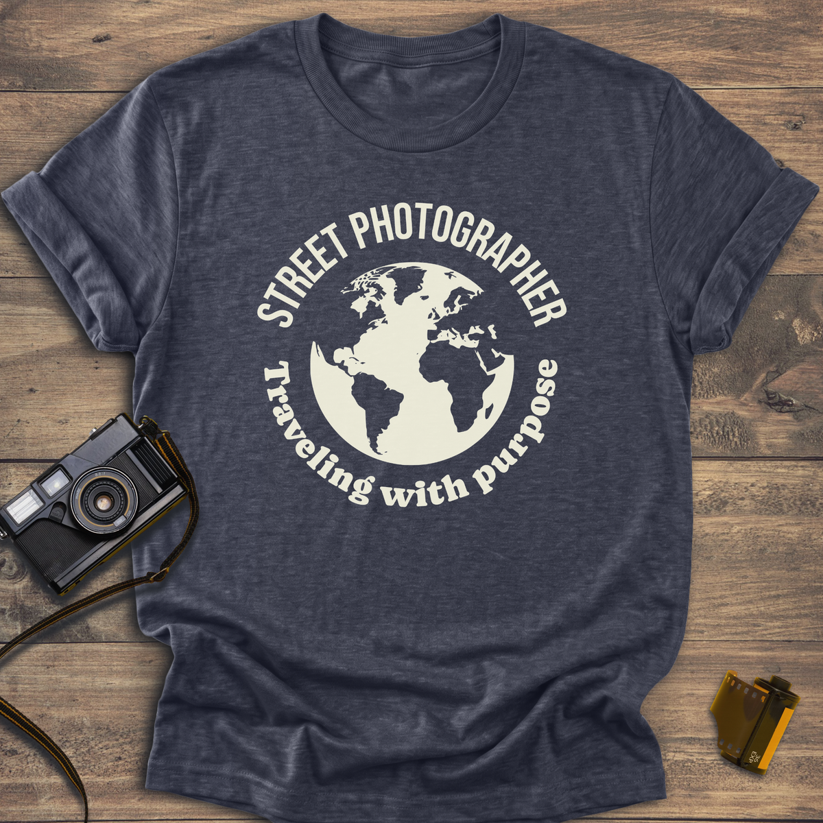 Street Photographer - Traveling With Purpose T-Shirt