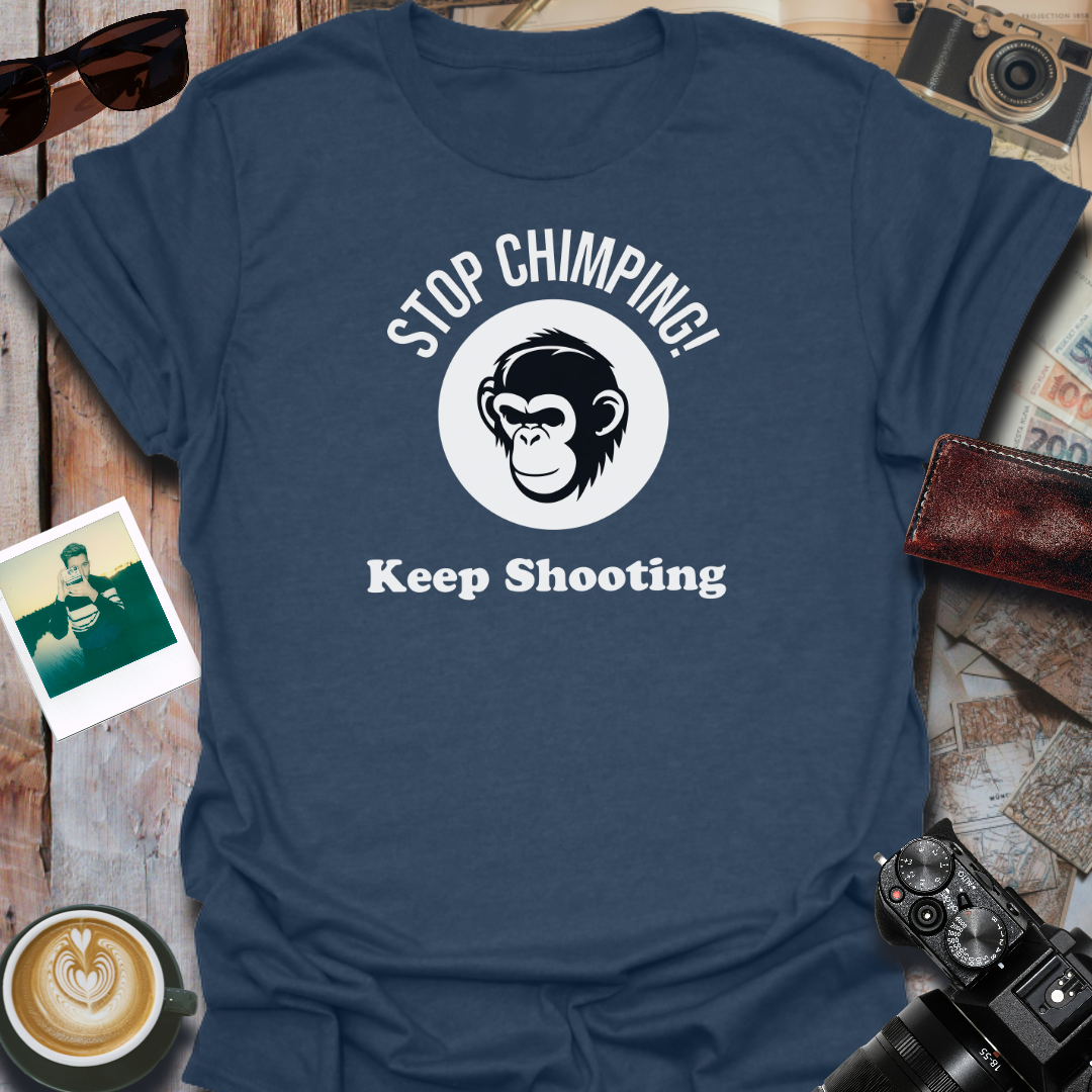 Stop Chimping T-Shirt