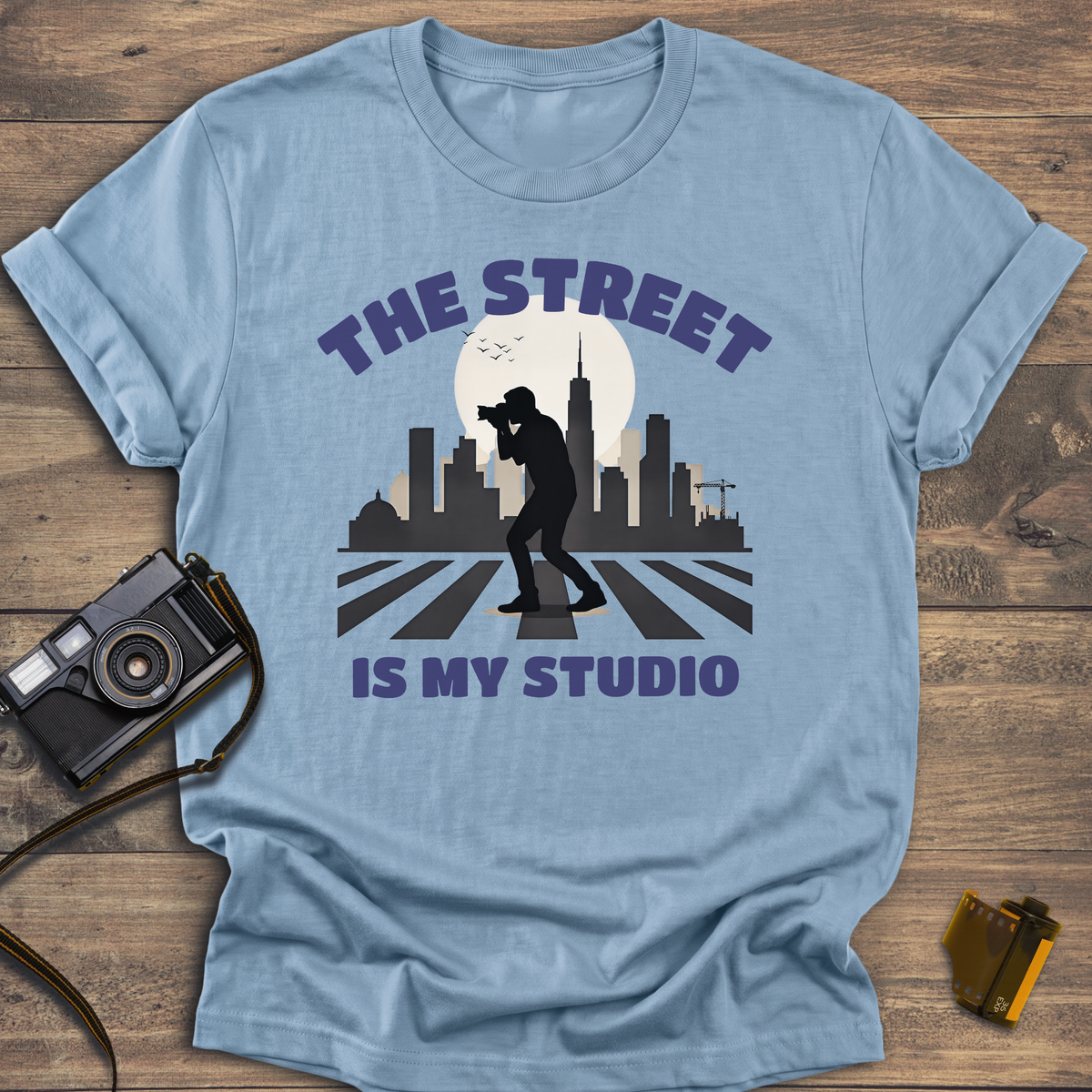 The Street Is My Studio T-Shirt